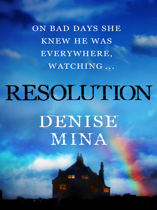 Title details for Resolution by Denise Mina - Available